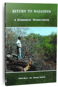 The Kimberley Voice Book Return to Majaddin by Eddie Bear and Rob Hoskin